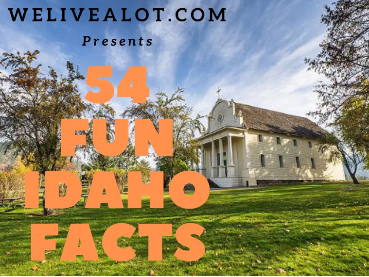 Idaho Facts For Kids 54 Fun Facts About Idaho For Kids We Live A Lot